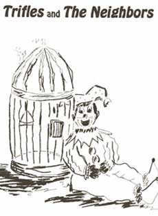 Trifles / The Neighbors