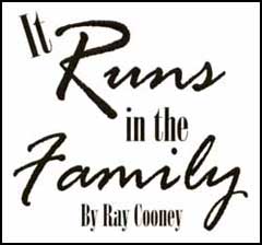 It Runs in the Family